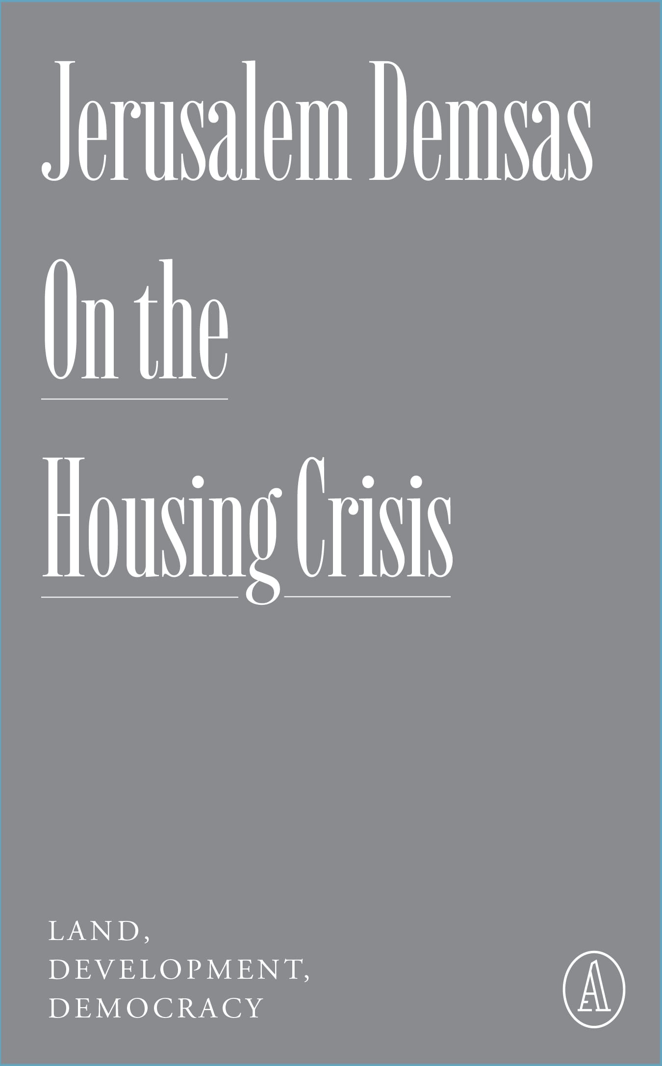 On the Housing Crisis book cover